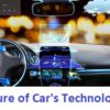 The Future of Car’s Technology