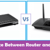 What’s The Difference Between Router And Modem?