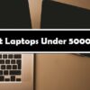 Best Laptops Under 50000 In India