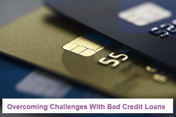 Overcoming Challenges With Bad Credit Loans Guaranteed Approval