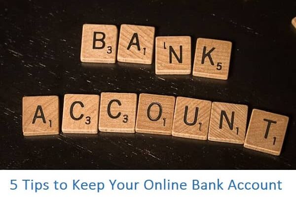 5 Tips to Keep Your Online Bank Account Secure