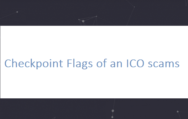 Checkpoint Flags of an ICO scams