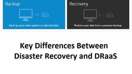 Highlighting the Key Differences between Disaster Recovery and DRaaS