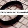 How to Shop for the Best Wireless Keyboard