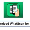 Download WhatScan for PC Windows 7/8/10