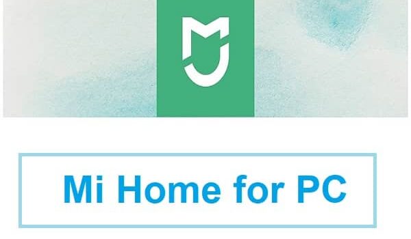 Mi Home for PC