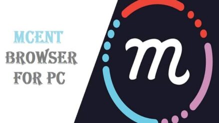 Download mCent Browser for PC/ Windows 10/8/7