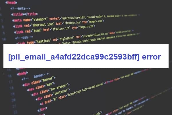 [pii_email_a4afd22dca99c2593bff] error | Simple and perfect solution