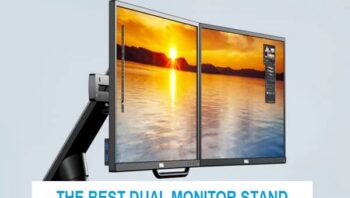 THE BEST DUAL MONITOR STAND OF 2021