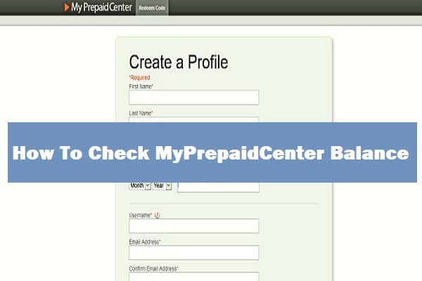How To Check MyPrepaidCenter Balance Using Login Process