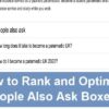 How to Rank and Optimize People Also Ask Boxes