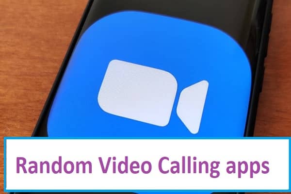 Random Video Calling Apps