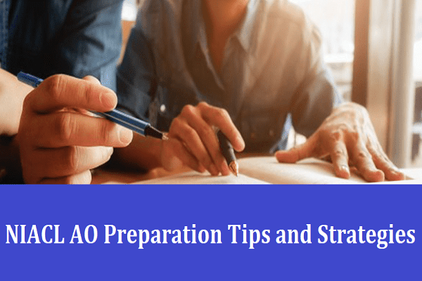 NIACL AO Preparation Tips and Strategies