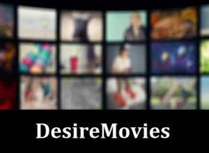 DesireMovies 2023 | Download Bollywood , Hollywood Movies