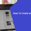 How To Create an App?