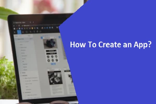 How To Create an App?