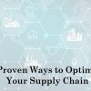 8 Proven Ways to Optimize Your Supply Chain