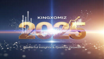 Kingxomiz 2025: Powerful Insights & Positive Growth