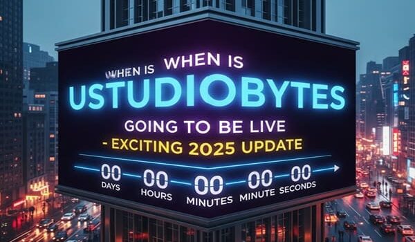 When Is Ustudiobytes Going to be Live – Exciting 2025 Update